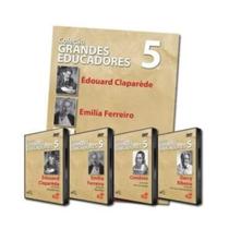 Col. Grandes Educadores 5: Édouard Claparède, Emilia Ferreiro, Comênio, Darcy Ribeiro - Livro + 4 DVDs (Novo, Lacrado) - Cedic