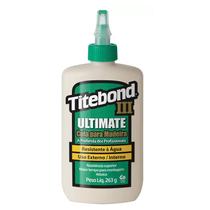Cola para Madeira TITEBOND III ULTIMATE 263 Gramas