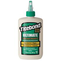 Cola Para Madeira Titebond Ultimate Resistente à Água 263g