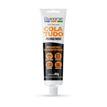 Cola Tudo Adesivo Selante Elástico Pu40 Barone 80g Cola Tudo Adesivo Selante Elástico Pu40 Barone 80g