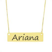 Colar Nome Personalizado Chapinha Gravação Ariana Banhado Ouro 18K - 999004240 Colar Nome Personalizado Chapinha Gravação Ariana Banhado Ouro 18K - 999004240