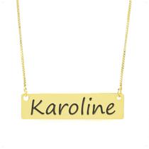 Colar Nome Personalizado Chapinha Gravação Karoline Banhado Ouro 18K - 999004393 Colar Nome Personalizado Chapinha Gravação Karoline Banhado Ouro 18K - 999004393