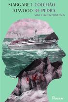 Colchão de Pedra - Nove Contos Perversos