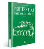 Coleção apdesp prótese fixa protocolo cerâmico vol. 2 - Editora Napoleão