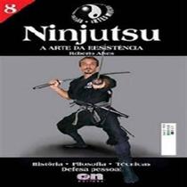 Colecao artes marciais - ninjutsu - a arte da resi - ON LINE