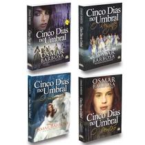 Coleção Cinco Dias No Umbral - 4 Livros - Osmar Barbosa Coleção Cinco Dias No Umbral - 4 Livros - Osmar Barbosa