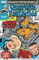 Coleção Clássica Marvel - Vol.18 - Quarteto Fantástico - Vol. 03