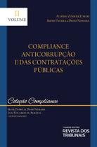 Coleção Compliance Volume II: Compliance Anticorrupção e das Contratações Públicas - REVISTA DOS TRIBUNAIS