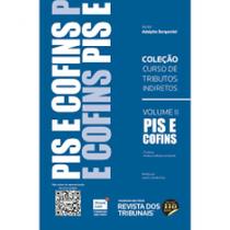 Coleção Curso de Tributos Indiretos - Vol. 2 - - REVISTA DOS TRIBUNAIS Coleção Curso de Tributos Indiretos - Vol. 2 - - REVISTA DOS TRIBUNAIS