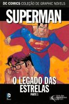 Coleçao Dc Graphic Novels - Nº57 - Superman - o Legado das Estrelas - Eaglemoss - nacional