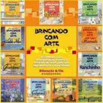 Coleção de Livros Pedagógicos - Brincando com Arte com 11 Livros