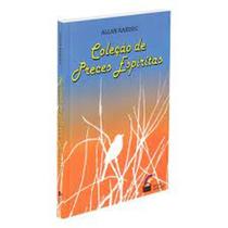 Coleção de Preces Espíritas - Coleção de Preces Espíritas -