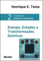 Coleçao de quimica conceitual 2 - energia, estados e transformaçoes quimicas - EDGARD BLUCHER