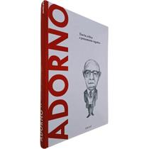 Coleção Descobrindo a Filosofia Volume 54 Adorno: Teoria Crítica e Pensamento Negativo Mario Farina