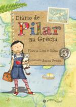 Coleção Diário de Pilar - 7 livros: Índia, Grécia, Egito, Amazônia, Machu Picchu, África e China