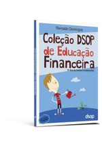 Coleção DSOP de Educação Financeira - Ampliada - Fund. II - Ano 09 - Aluno (2ª Edição) - Editora DSOP