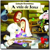 Colecao ecumenica - a vida de jesus - o nascimento - ELEVACAO