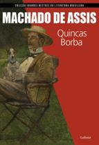 Coleção Grandes Mestres da Literatura Brasileira - Quincas Borba (Machado de Assis) - LAFONTE