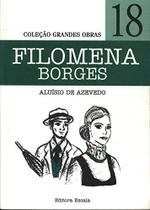 Coleção Grandes Obras - Filomena Borges