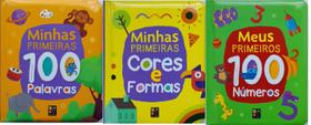 Coleção Minhas Primeiras 100 Palavras , Números, Cores e Formas - Capa Almofadada Coleção Minhas Primeiras 100 Palavras , Números, Cores e Formas - Capa Almofadada