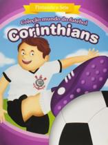 Colecao mundo do futebol: corinthians - acompanha - ZADA EDITORA