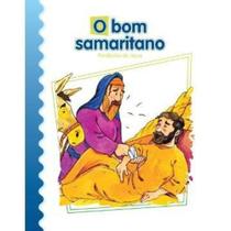Coleção parabolas de jesus - o bom samaritano - EDITORA PAULUS