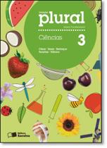 Coleção Plural - Ciências - 3º Ano