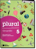Coleção Plural - Geografia - 5º Ano Coleção Plural - Geografia - 5º Ano