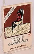 Coleção Primeiros Passos - O Que é Anarquismo Paperback Caio Túlio Costa
