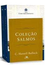 Coleção Salmos - Bullock, C. Hassell - VIDA NOVA EDITORA