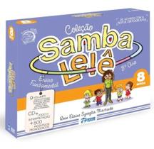 Coleção Samba lelê - 8 ANOS - 1ED - Bicho Esperto