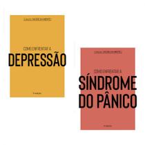 Coleção saúde da mente - 2 vol: como enfrentar a depressão + como enfrentar a síndrome do pânico - Kit de Livros