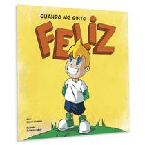 Coleção Sentimentos e Emoções Feliz - Livraria Cristã Emmerick Coleção Sentimentos e Emoções Feliz - Livraria Cristã Emmerick