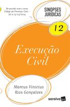 Coleção Sinopses Jurídicas 12 - Execução Civil - Saraiva
