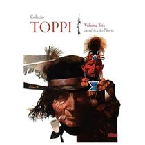 Coleção Toppi Vol. 3 América do Norte - Capa dura -Figura Ed