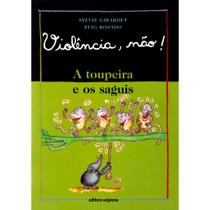 Coleção Violência, Não! - A Toupeira e os Saguis