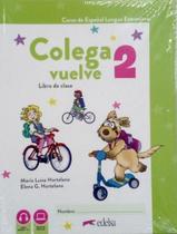 Colega Vuelve 2 A12 Pack Alumno Libro Ejercicios Carpeta De Laminas 2 Edicion - EDELSA Colega Vuelve 2 A12 Pack Alumno Libro Ejercicios Carpeta De Laminas 2 Edicion - EDELSA