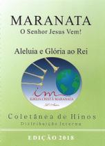 Coletânea de Louvores - Edição 2018 - Igreja Cristã Maranata