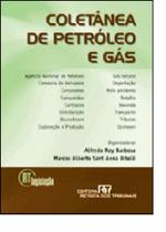 Coletânea de Petróleo e Gás - Série RT Legislação Coletânea de Petróleo e Gás - Série RT Legislação