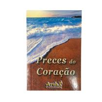 Coletânea de Preces do Coração - Preces Espíritas Coletânea de Preces do Coração - Preces Espíritas