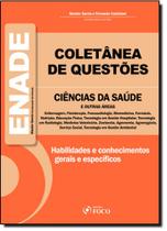 Coletânea de Questões - Enade - Ciências da Saúde e Outras Áreas