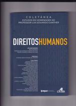 Coletânea: Direitos Humanos - Estudos em Homenagem Ao Professor Luis Eduardo Gunther