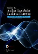 Coletâneas das Análises Regulatórias Excelência Energética