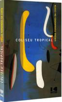 Coliseu tropical - KOTTER EDITORIAL