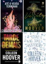 Colleen Hoover - Até o verão terminar/ Verity / Tarde Demais/ Todas as suas imperfeições