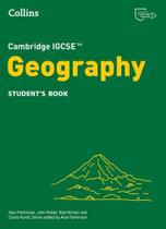 Collins Cambridge Igcse - Cambridge Igcse Geography Student's Book: (Fourth Edition) Collins Cambridge Igcse - Cambridge Igcse Geography Student's Book: (Fourth Edition)
