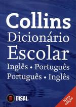 Collins dicionario escolar ing / port - port / ing - paper - nova ortografia - 6th ed - COLLINS SONS UK