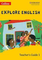 Collins Explore English - Explore English Teacher's Guide: Stage 1
