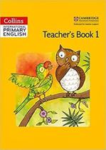 Collins International Cambridge Primary English 1 - Teacher's Book