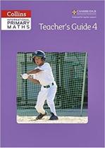 Collins International Cambridge Primary Maths 4 - Teacher's Guide